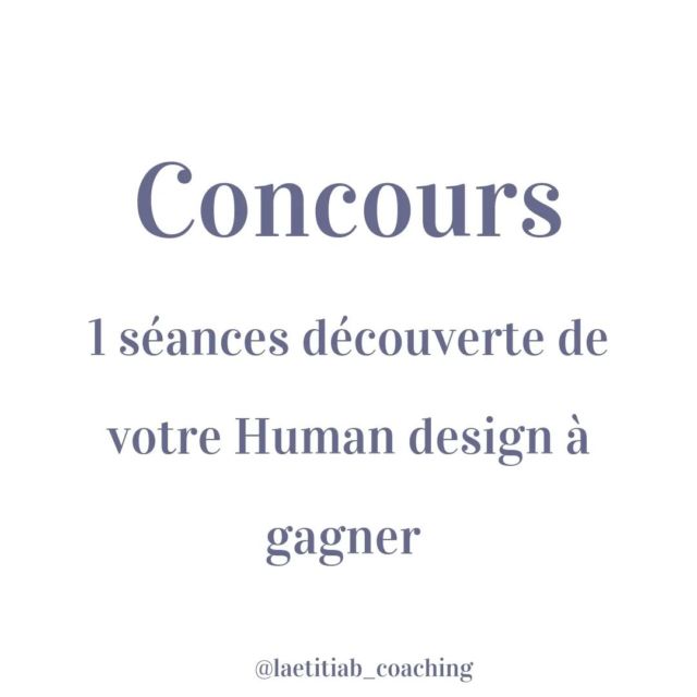 Et voici la surprise de la rentrée,  une séance découverte de votre Human design a gagner d'une valeur de 111 €.
Une séance ou je vous dévoile votre Human design,  ou vous allez vous re-découvrir. 
Identifier vos dons, vos talents,  vos ressources,  et mieux comprendre votre fonctionnement personnel.  Pour participer :
* être abonné à mon compte
* liker ce post
* inviter au moins 1 personne
* partager en story sur votre compte en me mentionnant.  Petit plus, si il y a plus de 20 personnes qui participent,  j'offrirai une seconde séance, donc une chance de plus pour vous de gagner.  Question pour la séance en mp.  Bonne chance à tous, vous avez jusqu'au mardi 4 septembre pour participer. Tirage au sort le 4  dans la journée.  #concours #HD #humandesign #seanceofferte #designhumain #connaissancedesoi #sereveler #etrealigné #confianceensoi #reconnaitresavaleur #coachpersonnel #coachingdevie #coachingholistique #coachingpersonnel